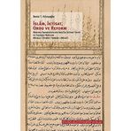 İslam, İktisat, Ordu ve Reform: Osmanlı İmparatorluğu'nda İlk İktisat Eseri ve Tarihsel Bağlamı (Risale-i Tedbir-i Umran-ı Mülki)