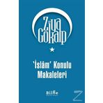 İslam Konulu Makaleleri - Ziya Gökalp