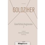 İslam Kültürü Araştırmaları 2 - Ignaz Goldziher
