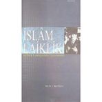 İSLAM LAIKLIK VE TÜRK LAİKLİĞİNDEKİ UYGULAMALAR - ETHEM RUHI FIĞLALI