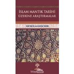 İslam Mantık Tarihi Üzerine Araştırmalar - Nicholas Rescher
