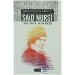 İSLAM MEDENIYETININ KURUCULARI - SAID NURSI - COLIN TURNER;HASAN HORKUÇ