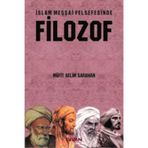İslam Meşşai Felsefesinde Filozof - Müfit Selim Saruhan