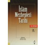 İSLAM MEZHEPLERI TARIHI EL KİTABI - KOLEKTIF