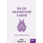 İslam Mezhepleri Tarihi - Mehmet Kubat
