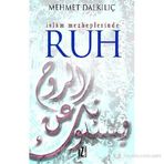 İSLAM MEZHEPLERINDE RUH - MEHMET DALKILIÇ