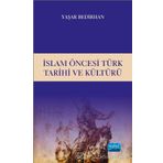 İslam Öncesi Türk Tarihi ve Kültürü