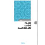 İslam Tarihi Kaynakları - Prof. Dr. Adnan Demircan