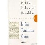 İSLAM TARIHINE GİRİŞ - MUHAMMED HAMIDULLAH