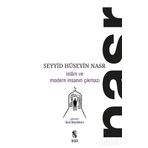 İslam ve Modern İnsanın Çıkmazı - Seyyid Hüseyin Nasr