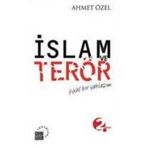 İSLAM VE TERÖR FIKHÎ BIR YAKLAŞIM - AHMET ÖZEL