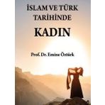 İslam ve Türk Tarihinde Kadın