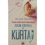 İSLAM'A GÖRE AILEVI PROBLEMLER DOĞUM KONTROLÜ VE KÜRTAJ - ARIF ARSLAN