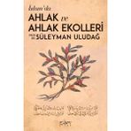 İslamda Ahlak ve Ahlak Ekolleri - Süleyman Uludağ