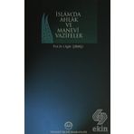 İslamda Ahlak ve Manevi Vazifeler - İbrahim Agah Çubukçu