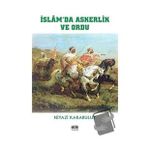 İslam`da Askerlik ve Ordu - Niyazi Karabulut