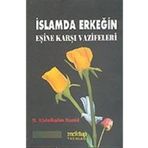 İSLAM`DA ERKEĞİN EŞİNE KARŞI VAZIFELERI - M. ABDÜLHALİM HAMID