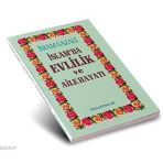 İSLAM'DA EVLILIK VE AILE HAYATI - İMAM-I GAZALI