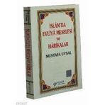 İSLAM`DA EVLIYA MESELESI VE HARIKALAR - MUSTAFA UYSAL