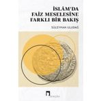 İslam`da Faiz Meselesine Yeni Bir Bakış - Süleyman Uludağ