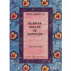 İSLAM'DA HAKLAR VE VAZIFELER - MEHMET ŞAKİR