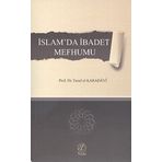 İslamda İbadet Mefrumu - Yusuf el-Karadavi