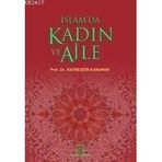 İSLAM´DA KADIN VE AILE - HAYREDDIN KARAMAN