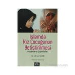 İSLAMDA KIZ ÇOCUĞUNUN YETİŞTİRİLMESİ PROBLEMLER VE ÇÖZÜM YOLLAR - MUSA HATIB