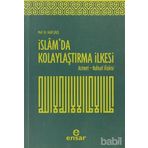 İSLAM'DA KOLAYLAŞTIRMA İLKESI AZIMET - RUHSAT İLIŞKISI - HALIT ÇALIŞKAN