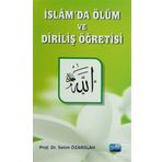 İslam’da Ölüm ve Diriliş Öğretisi - Selim Özarslan