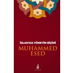 İslam’da Yönetim Biçimi - Muhammed Esed