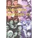 İSLAM`DAN KORKMALI MI? - JOHN ESPOSITO, JOCELYNE CESARI