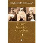 İslami Hareket Öncüleri 5 - Hayreddin Karaman