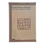 İslami İlimler Dergisi (The Journal Of Islamic Sciences) Cilt: 1 Sayı: 1 Bahar 2006 (İkinci El)