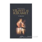 İSLAMİ KAYNAKLARDA VELAYET VE KERAMET - DILAVER SELVI