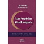 İslami Perspektiften İktisadi Paradigmalar - Ahmet Efe