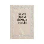 İslami Sosyal Bilimler Dergisi Cilt: 2 Sayı: 2