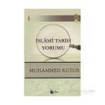 İslami Tarih Yorumu - Muhammed Kutub