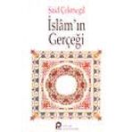 İSLAM`IN GERÇEĞİ - SAID ÇEKMEGİL