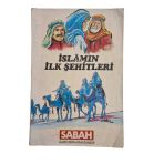 İslamın İlk Şehitleri - Resimli (İkinci El)