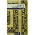 İslam’ın İnanç Esasları - İlyas Çelebi