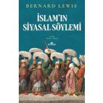 İSLAMIN SIYASAL SÖYLEMİ - BERNARD LEWIS