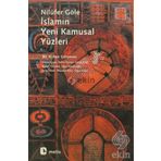 İSLAMIN YENI KAMUSAL YÜZLERI BIR ATÖLYE ÇALIŞMASI - NILÜFER GÖLE