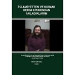 İslamiyetten ve Kuranı Kerim Kitabından Anladıklarım - Günay Kurtoğlu