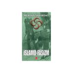 İslamo Faşizm - Merdan Yanardağ