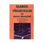 İşlemsel Yükselteçler ve Devre Deneyleri - Hüseyin Demirel Bünyamin Ciylan Yılmaz Savaş