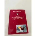 İşlerin Yolunda Gitmesine Engel Olan Kim? - İmzalı - Sahafiye Kitap