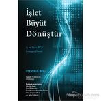 İşlet Büyüt Dönüştür - Steven C. Bell
