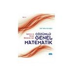 İşletme ve İktisat Bölümleri İçin Çözümlü Genel Matematik - Cilt 2 Arif Sabuncuoğlu Nobel Akademik Yayıncılık