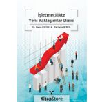 İşletmecilikte Yeni Yaklaşımlar Dizini - Leyla Şenol